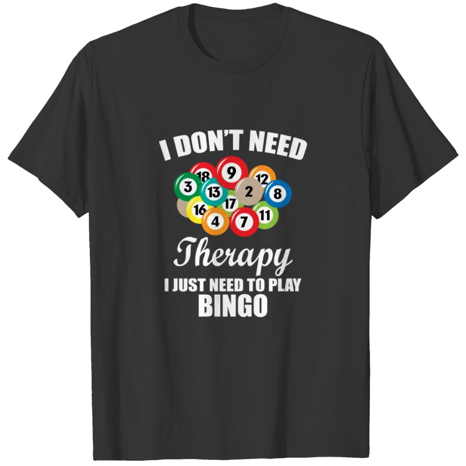 Therapy bingo gift saying pension grandpa T-shirt