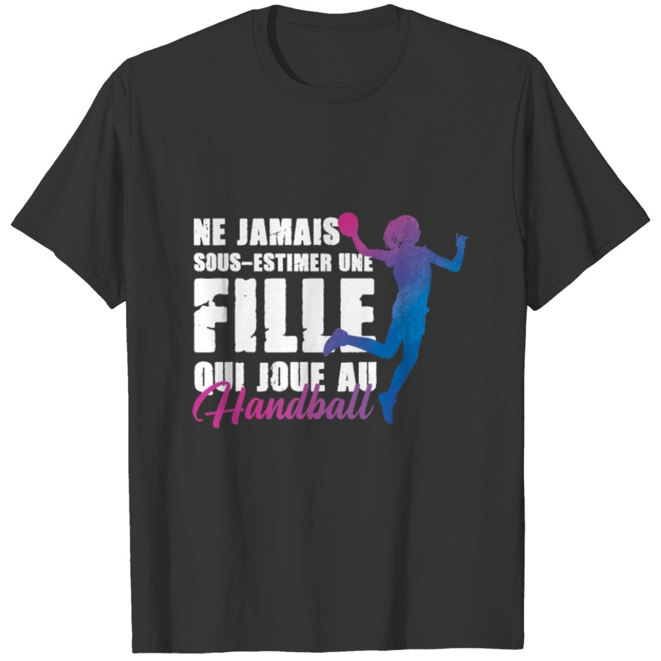 Handball: Fille qui Joue Au Handball - Sport T-shirt