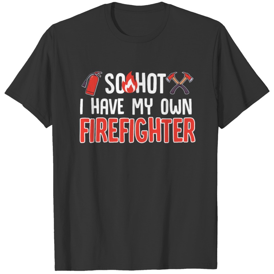 Fire Department firefighter wife Wife T Shirts