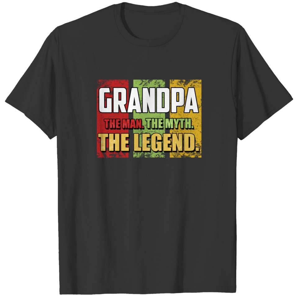 Grandpa Gift Grandpa Saying The Man Myth Legend T-shirt