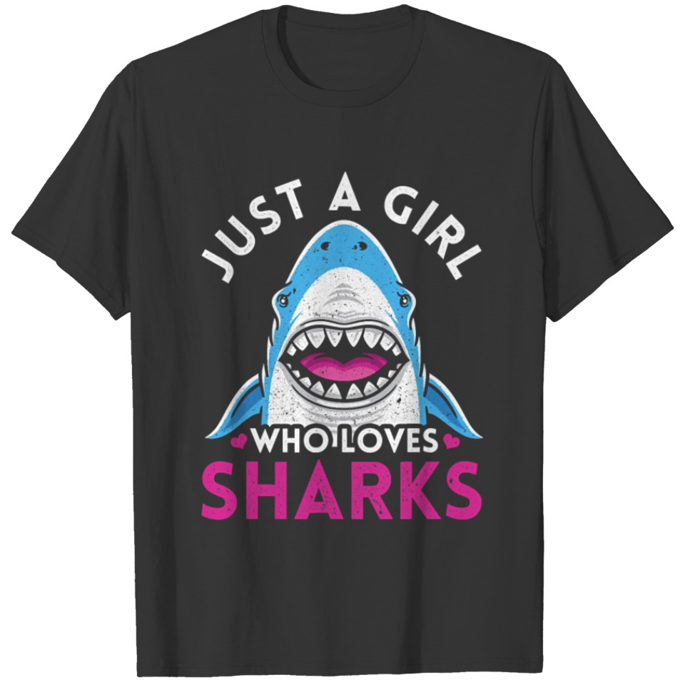 Just A Girl Who Loves Sharks T-shirt