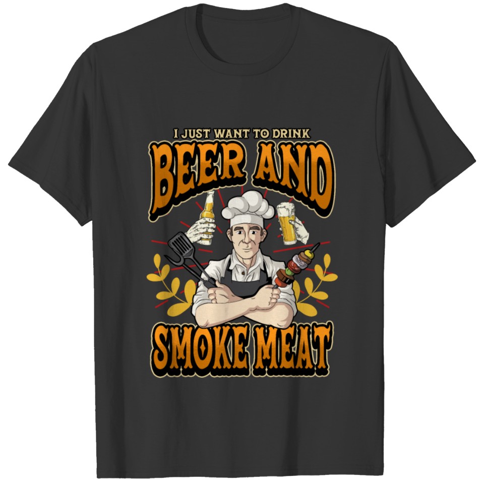 Grill Beer BBQ Meat Funny Saying Gift T-shirt