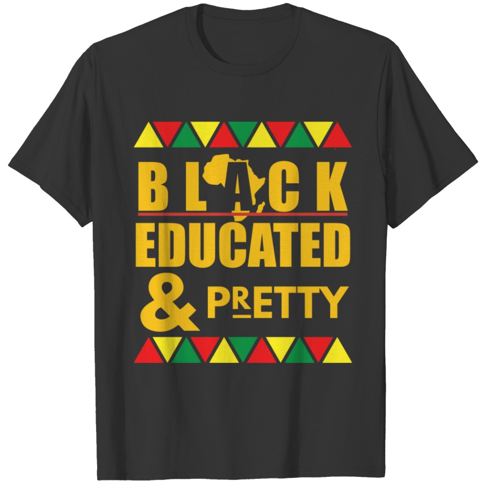 Black Educated & Petty Melanin African Queen Black T-shirt