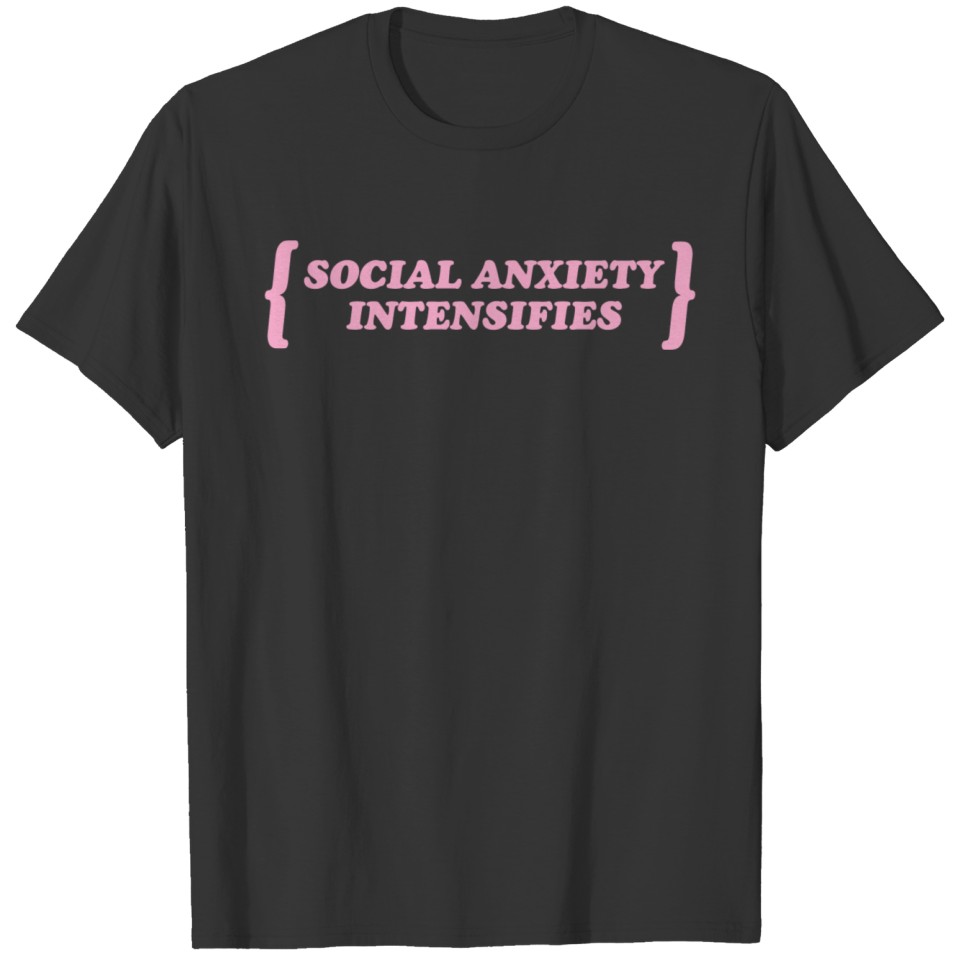 Social Anxiety Intensifies Creepy Cute Kawaii Past T Shirts