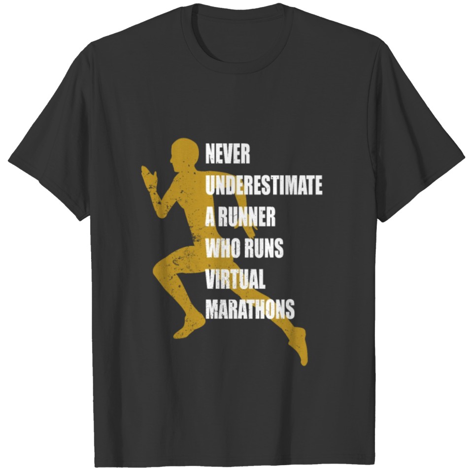 Never Underestimate A Runner Who Runs Virtual T-shirt