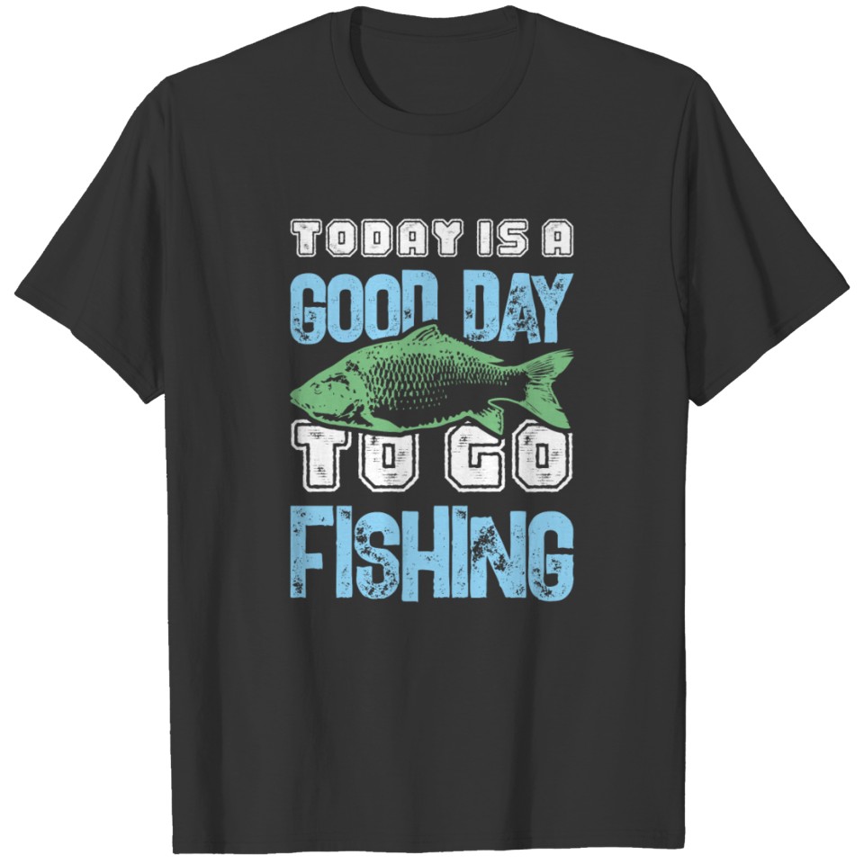 Fishing Funny Saying Fishing T-shirt