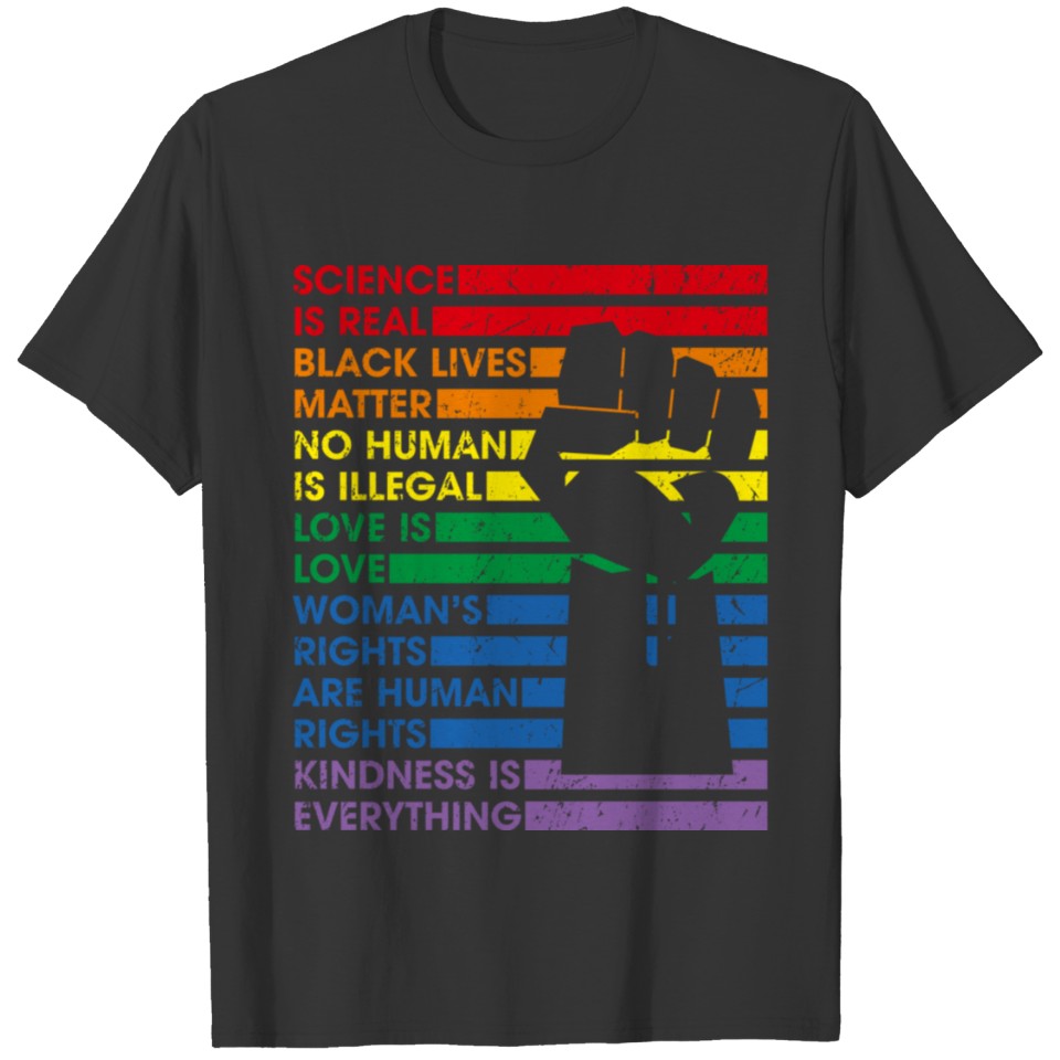 Science Is Real Black Lives Matter Lgbt Pride Love T Shirts