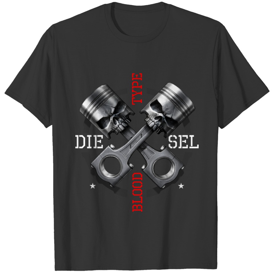 Skull Blood Type Diesel Engine Pistons T-shirt