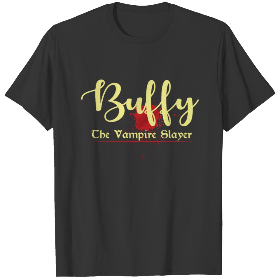 Buffy The Vampire Slayer T Shirts