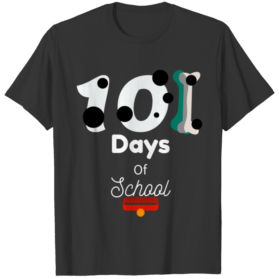 101 School Days T Shirts Dalmatian Dog 100th Sayings