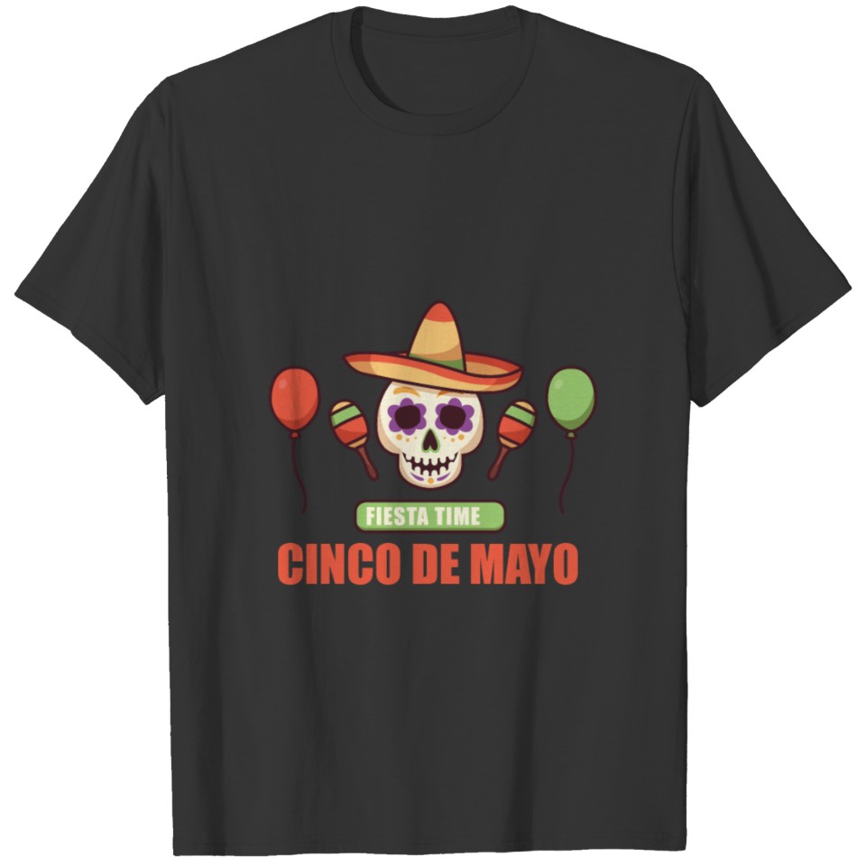Fiesta Time: Cinco De Mayo T-shirt