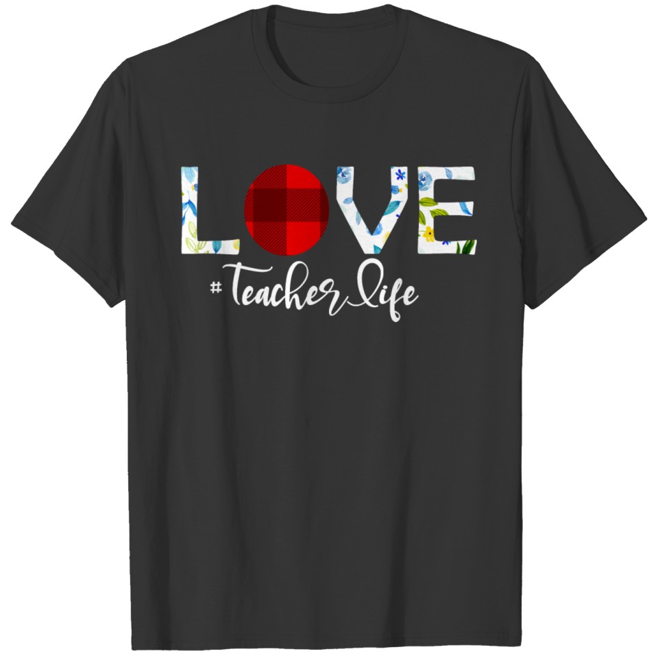 happy valentine's day 2022 Love Heart Teacher Life T-shirt
