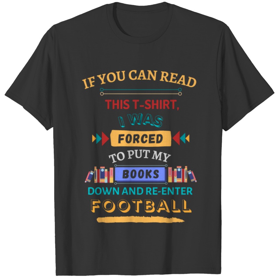 Sarcastic Football Quote T-shirt