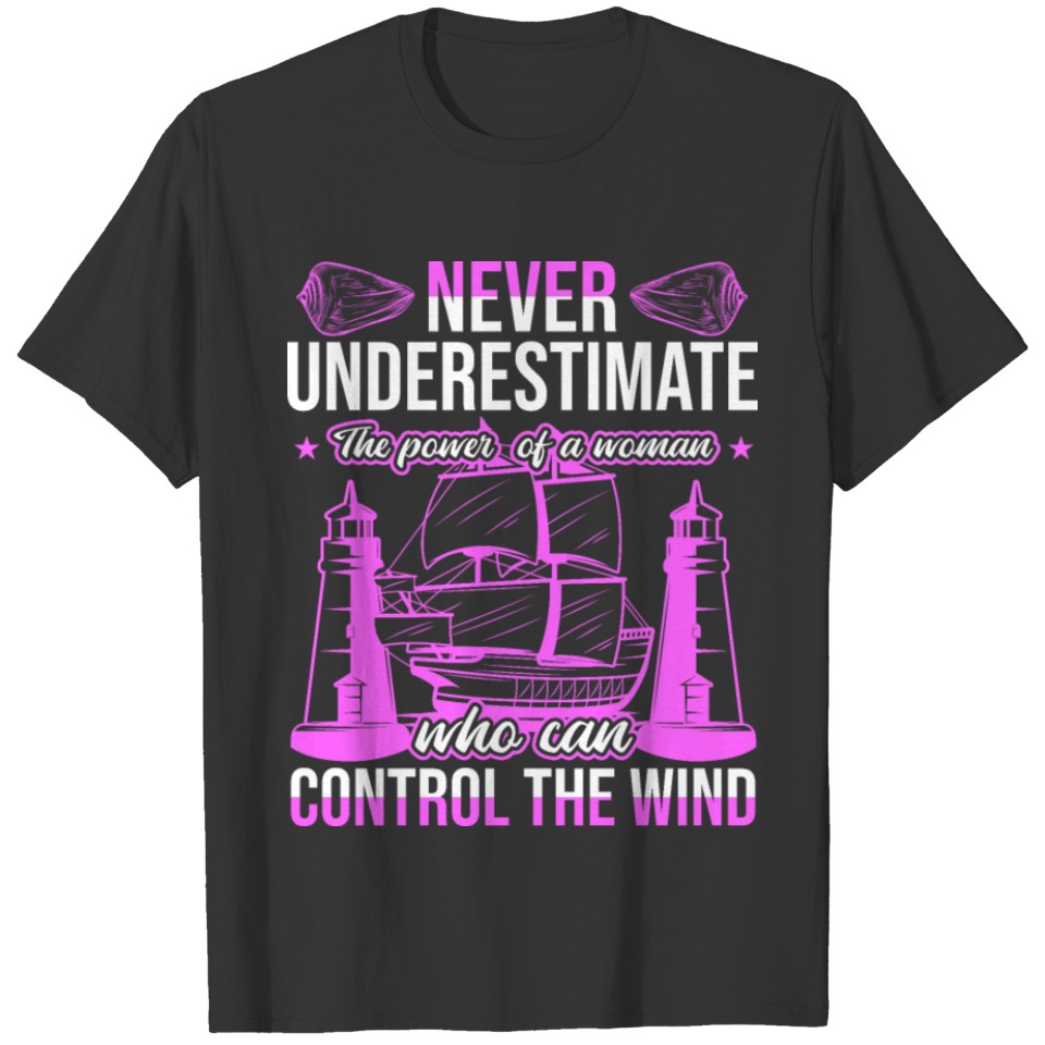The Power Of A Woman Who Can Control The Wind T-shirt