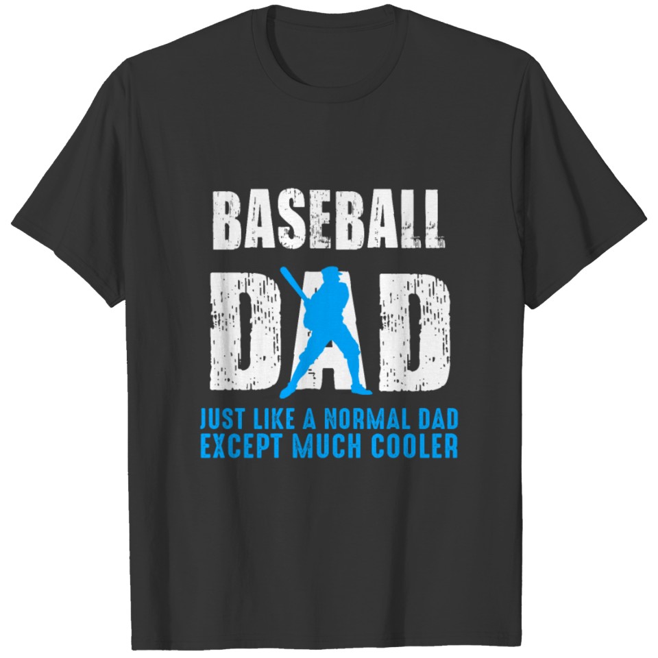 Funny Baseball Dad Bat Glove Baseball Player Gift T Shirts