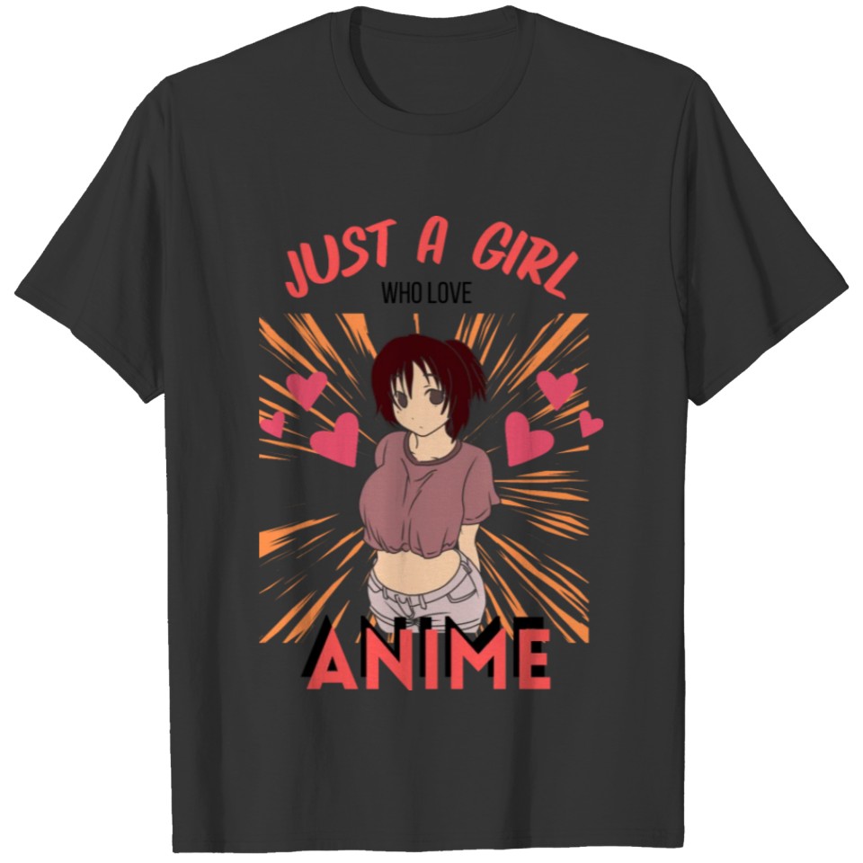 JUST A GIRL T-shirt