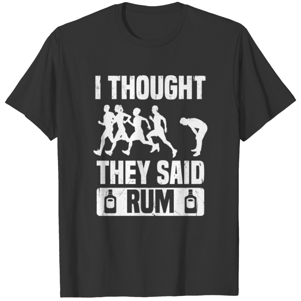 Rum Funny Run Fitness Pun Alcohol Apparel T Shirts