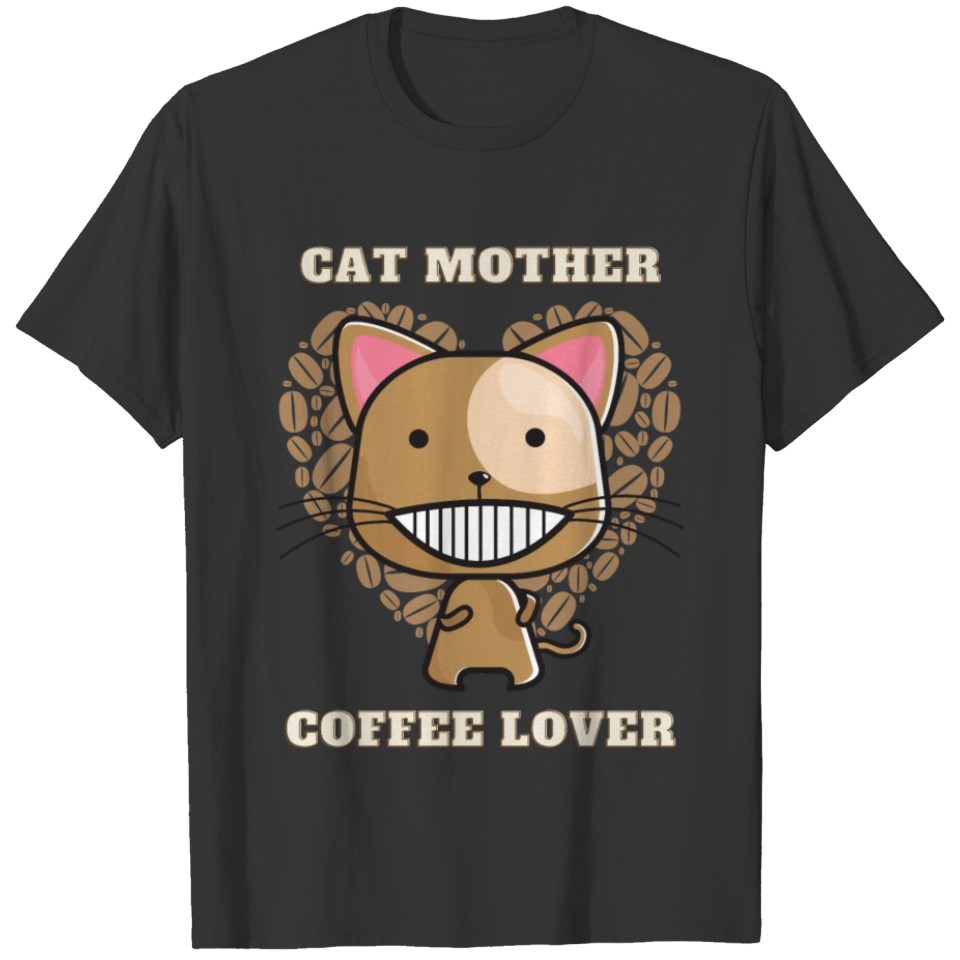 Cat Mother Coffee Lover T-shirt