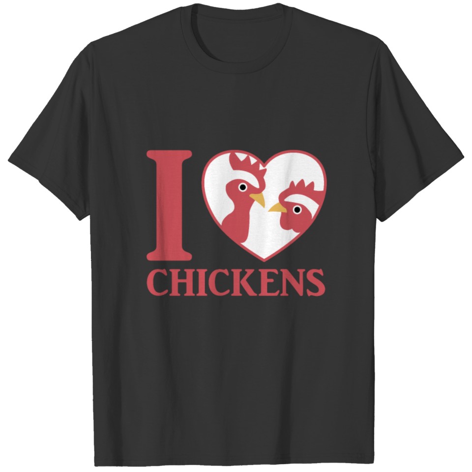 I Love Chickens Cute Chickens In Heart Rooster T-shirt