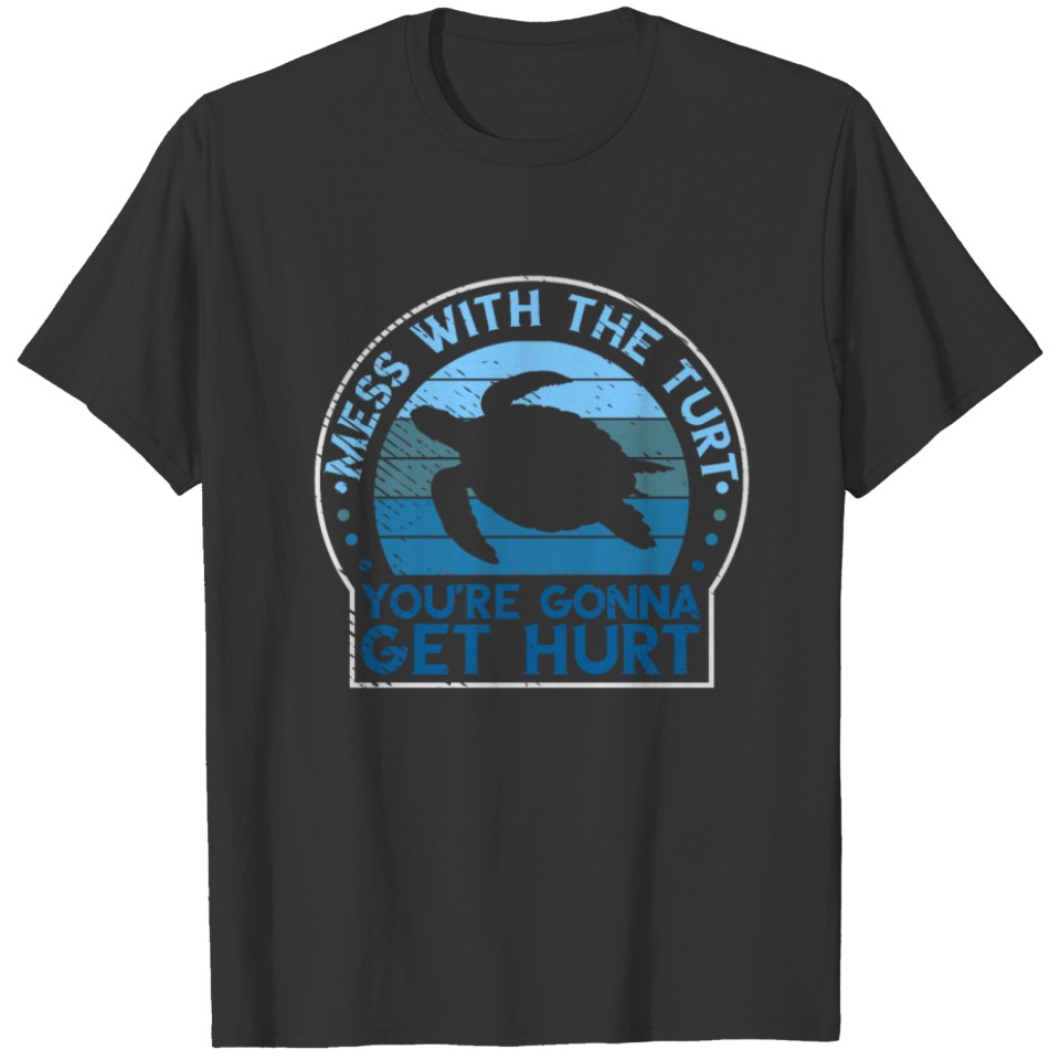 Mess with the Turt Tortoise Sulcata T-shirt
