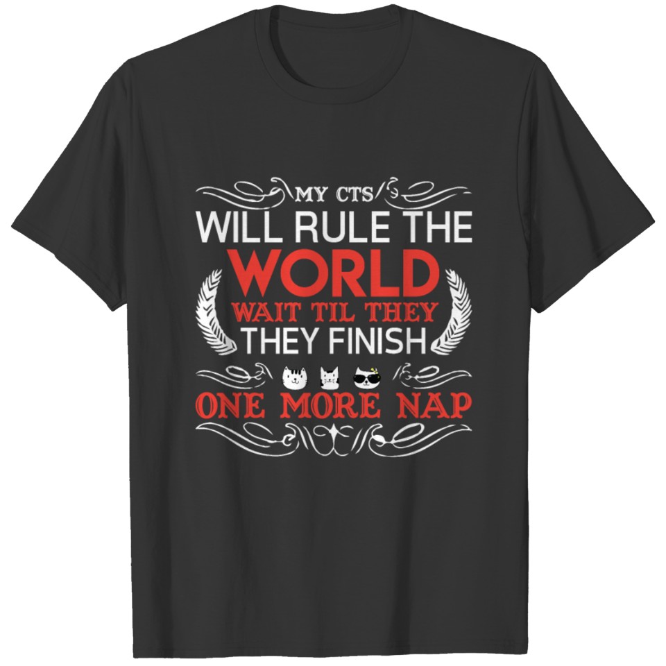 Will Rule The world wait til they tshirt T-shirt