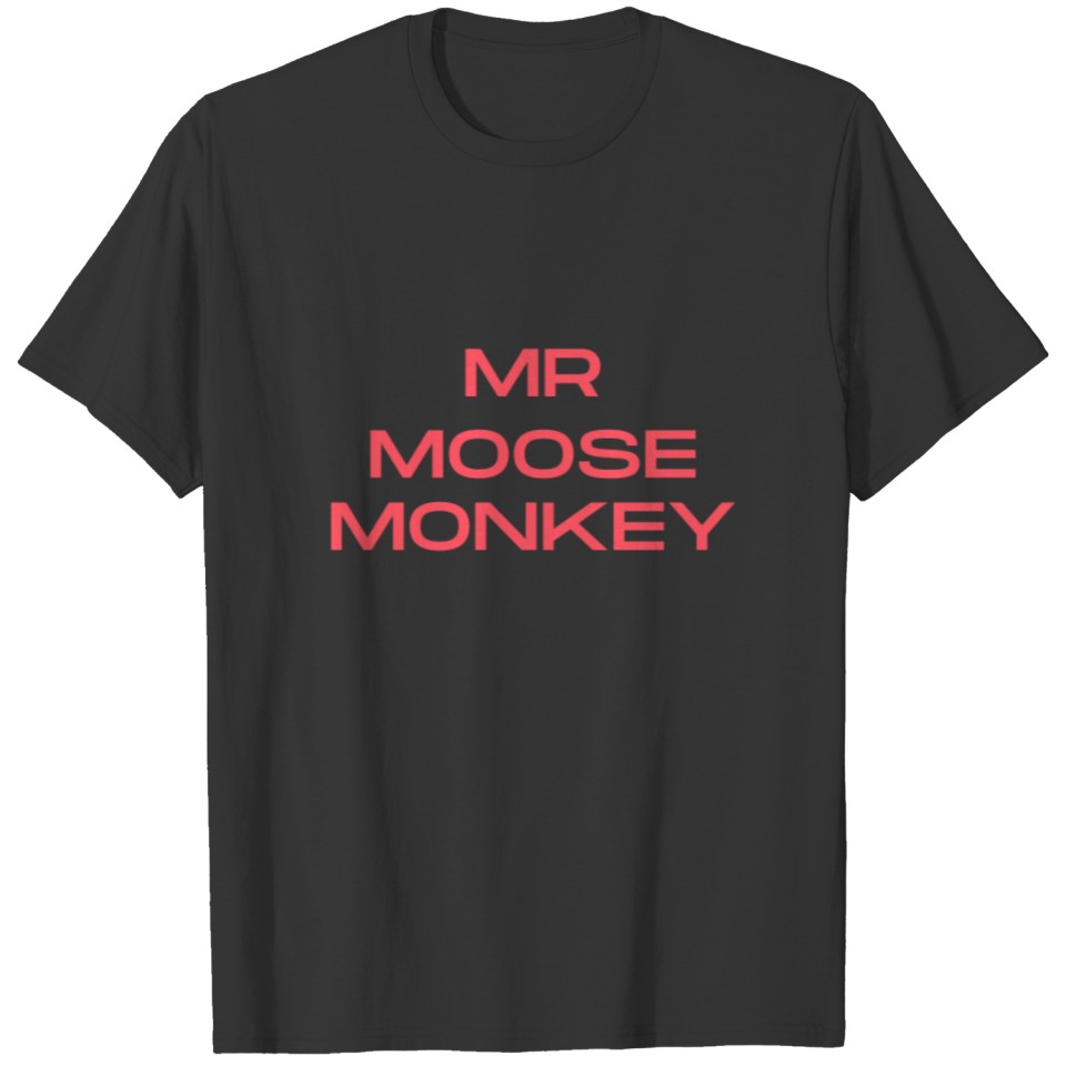 mr moose monkey red text T Shirts