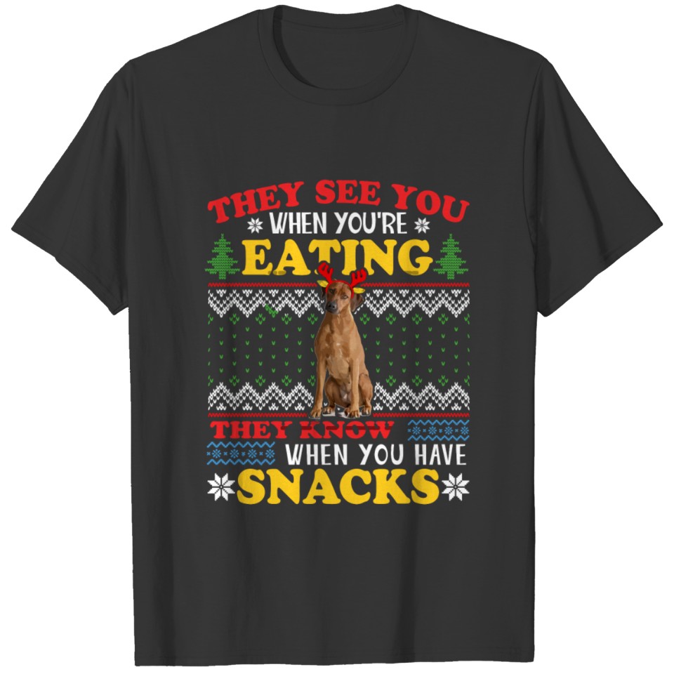 Rhodesian Ridgeback Ugly Christmas They See You'Re T-shirt