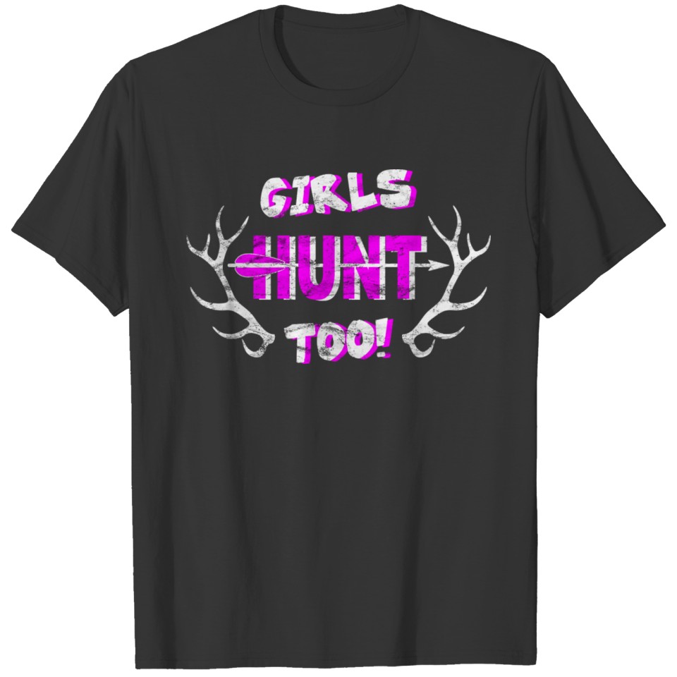 Girls Hunt Too Outdoor Hooded T-shirt