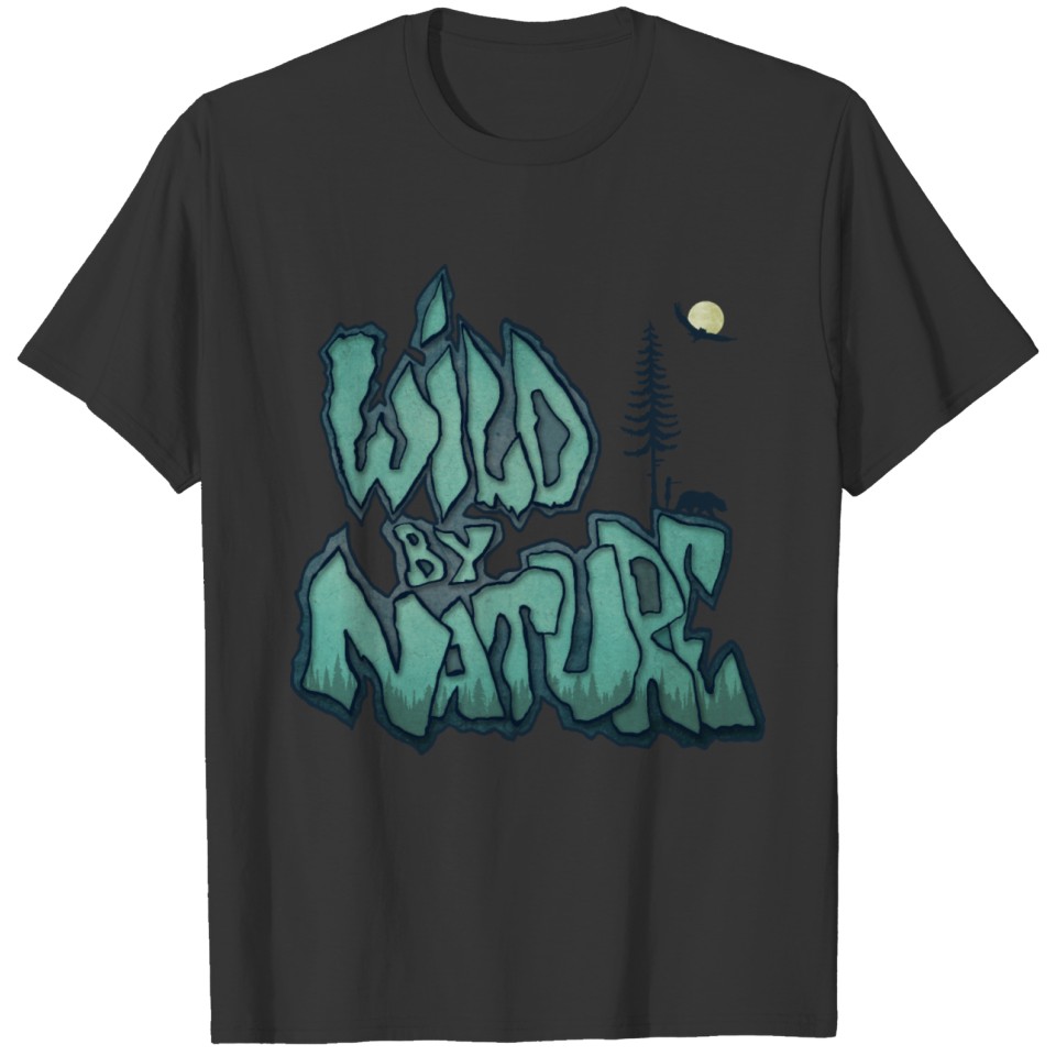 Wild By Nature T-shirt