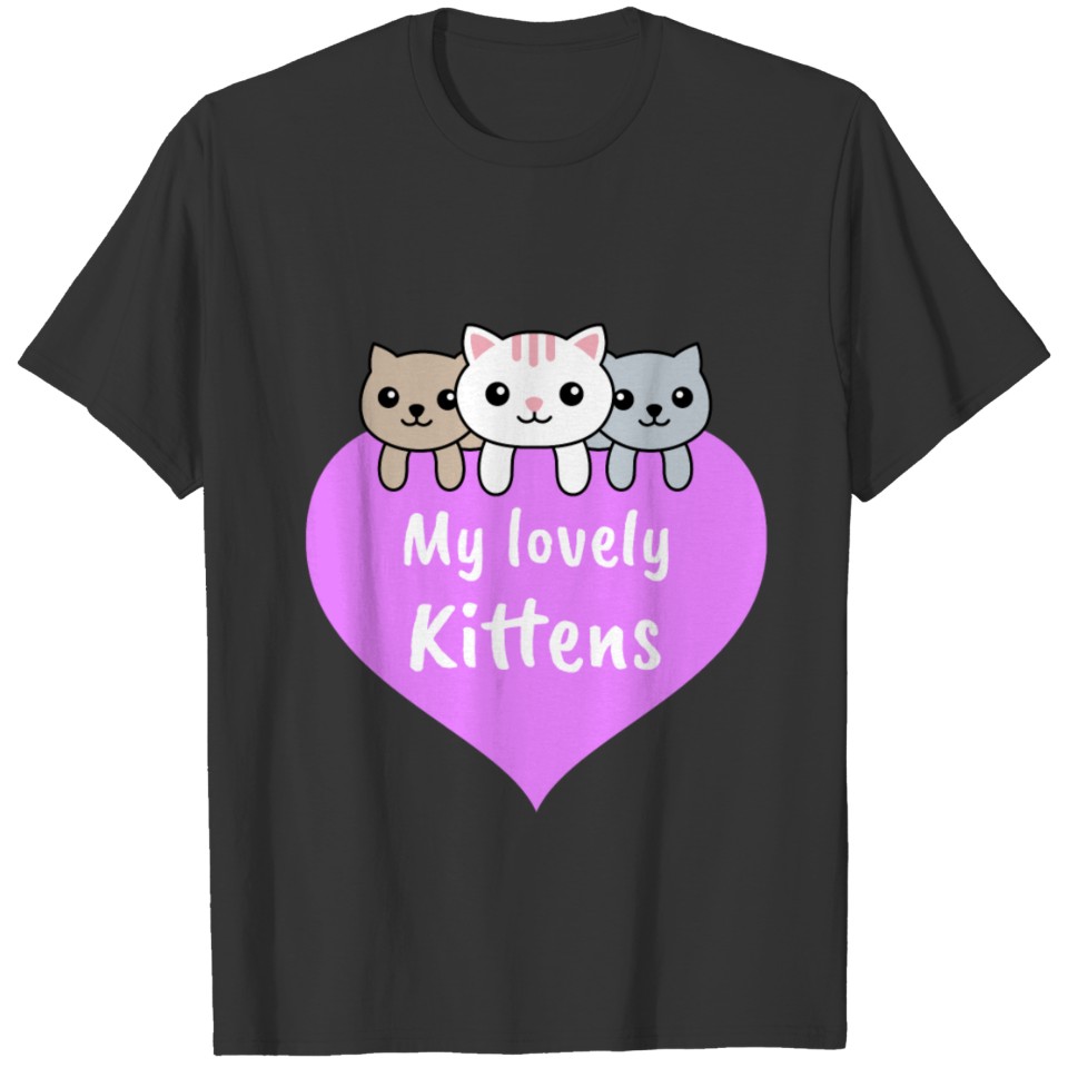 My lovely Kittens new design T Shirts