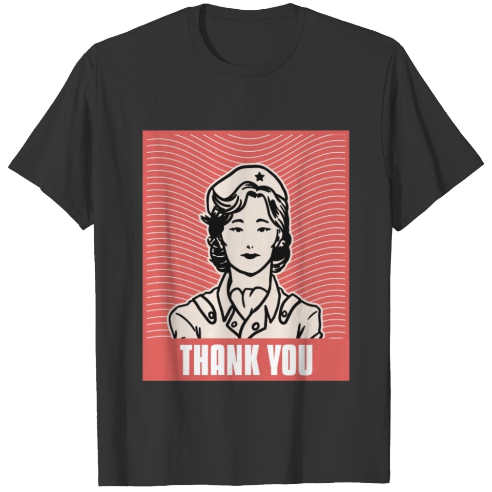 Thank You And All The Nurses Gift Idea T-shirt