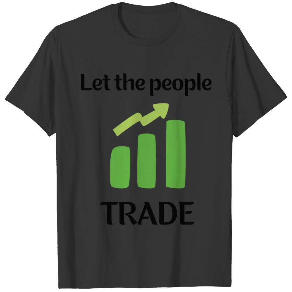 Let the People Trade T-shirt