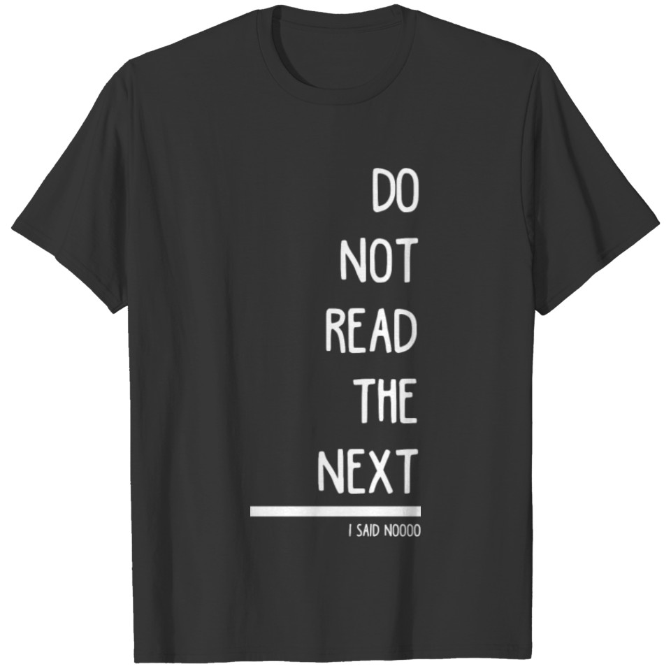 Don't Read T-shirt