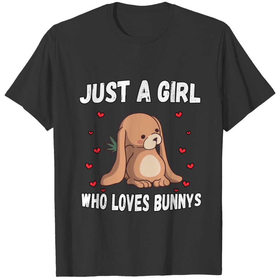 Just A Girl Who Loves Bunnys Easter Gift Idea T-shirt