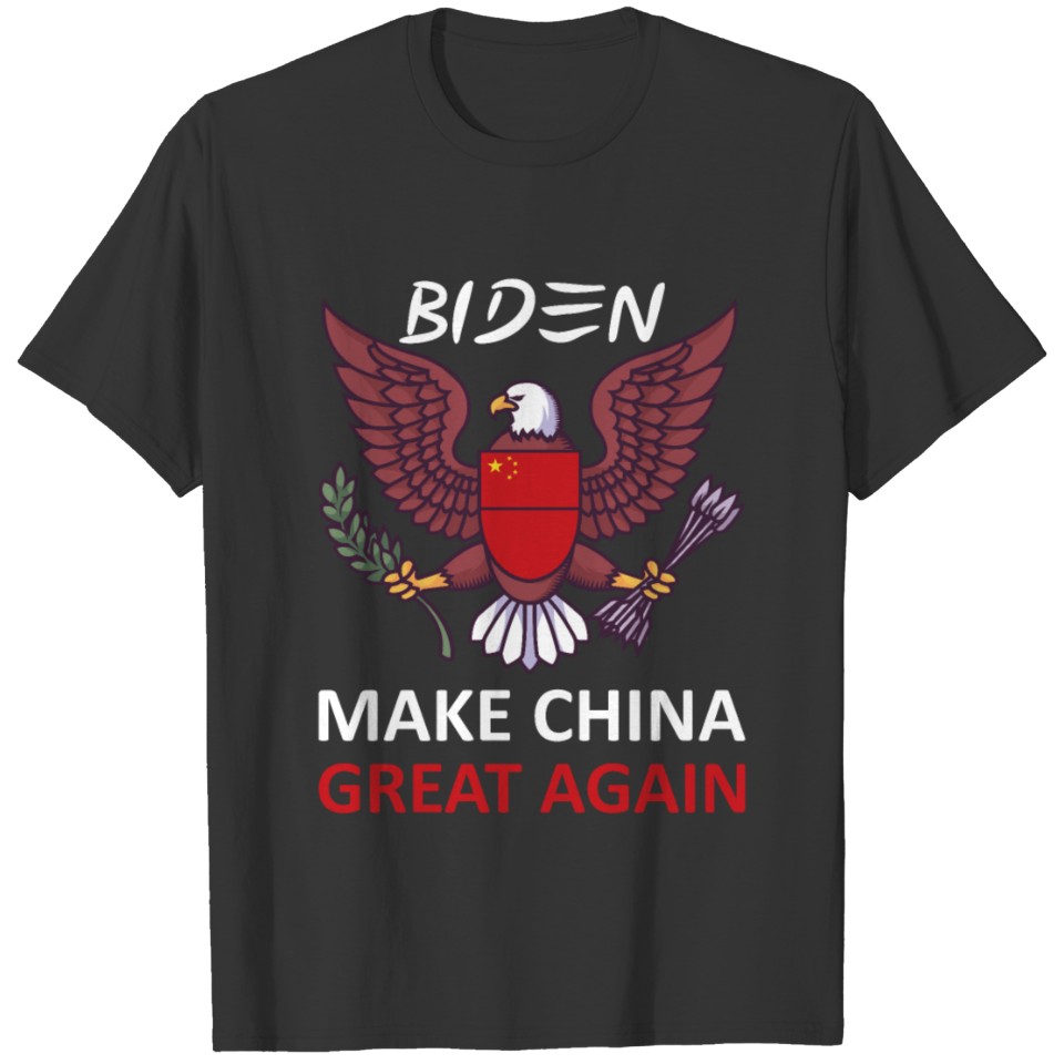 Make China Great Again Anti Biden T-shirt