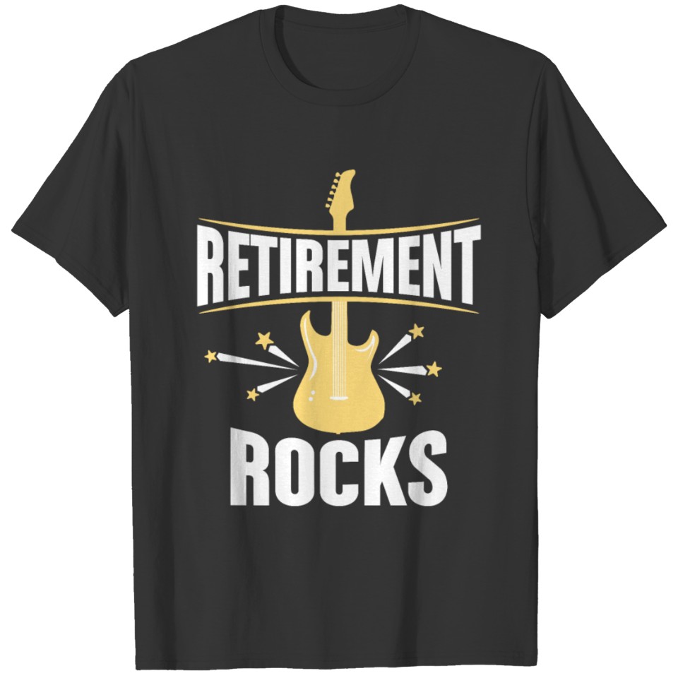 Retirement Rocks Guitar Player Guitar Lover Shirt T-shirt