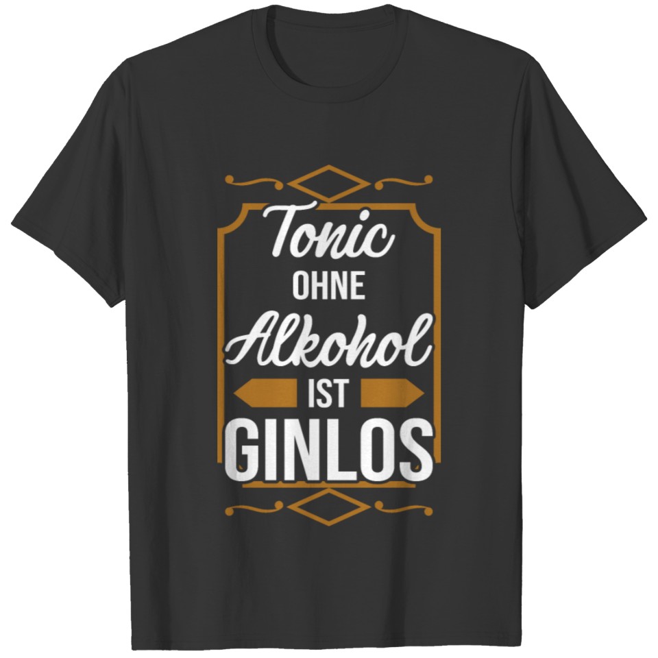 Gin boozes T-shirt