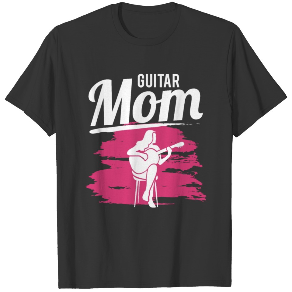 Guitarist Acoustic Guitar Player Mom Women Gift T-shirt