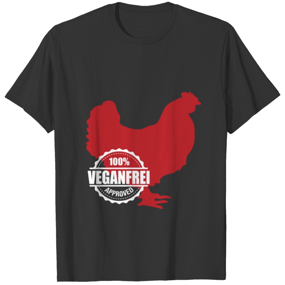 vegan free anti Vegetarian meat lover Chicken T-shirt