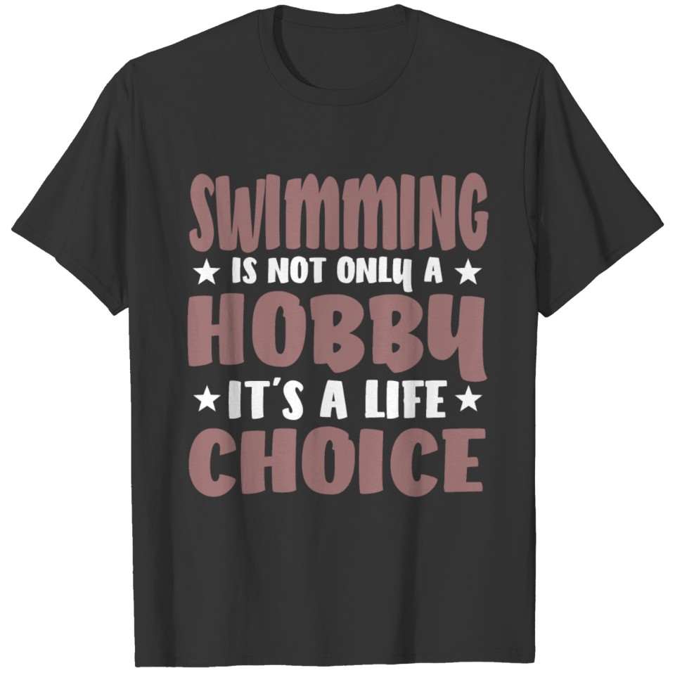 Cool Funny Life Swimming Swimmer Swim Team Coaches T-shirt