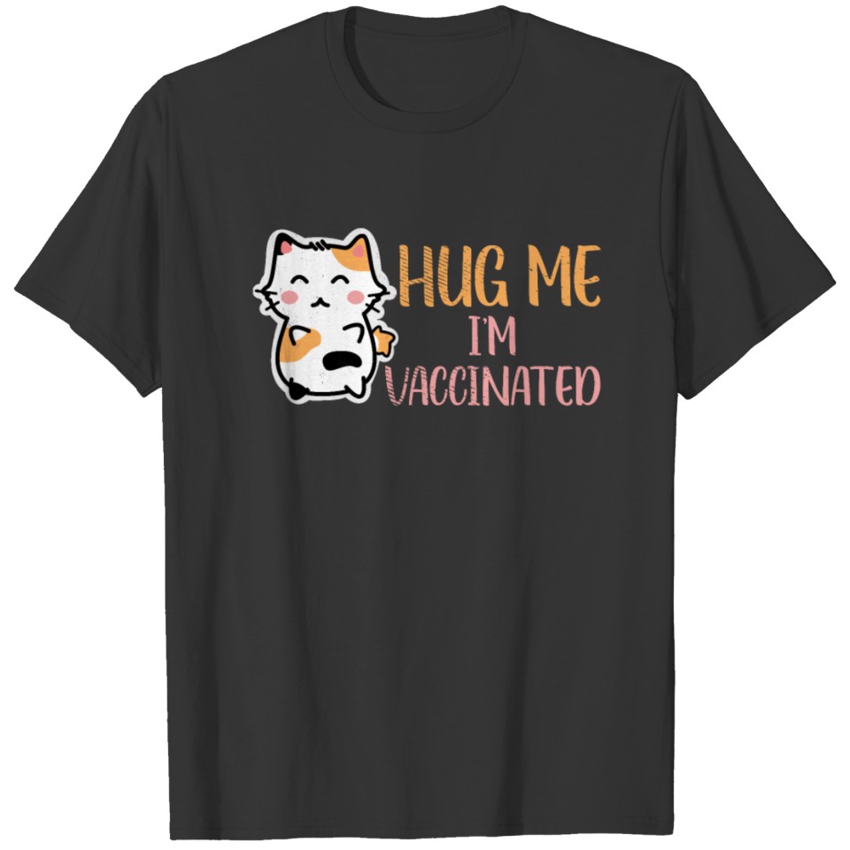 Cat Lovers Vaccinated Cute Animal Self-Care T Shirts