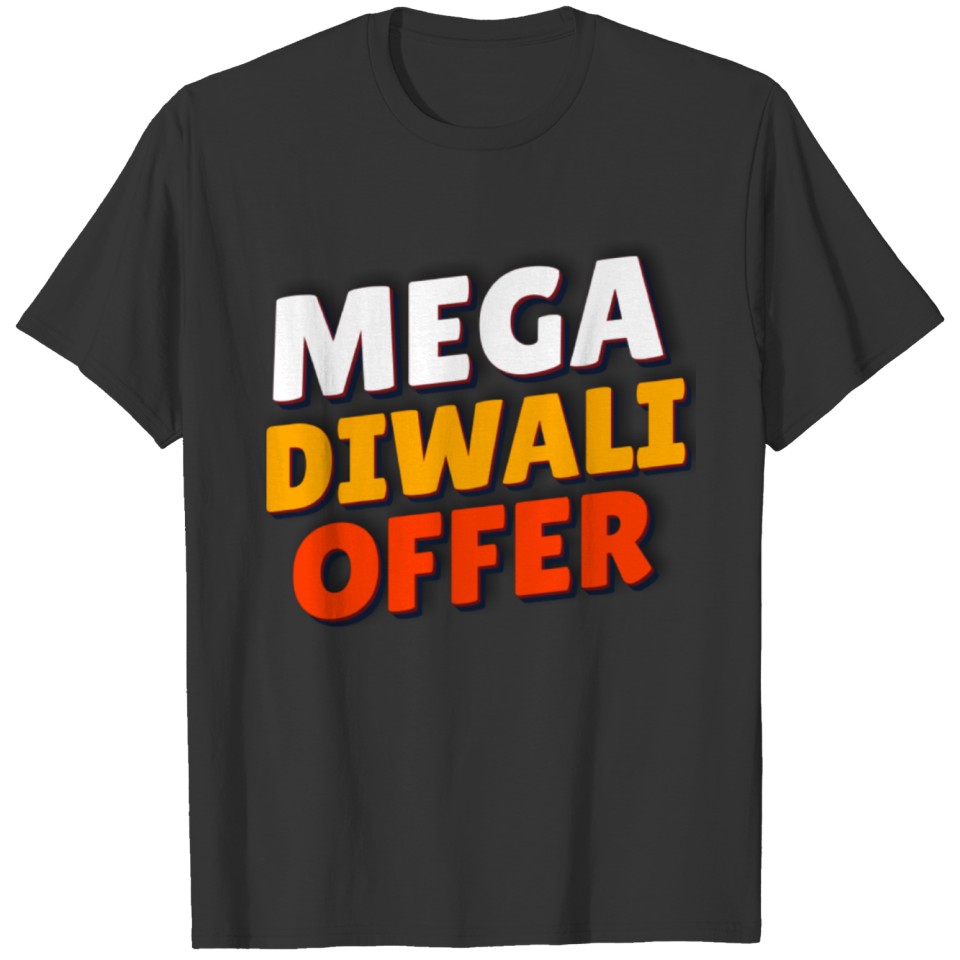 Mega diwali offfer T-shirt