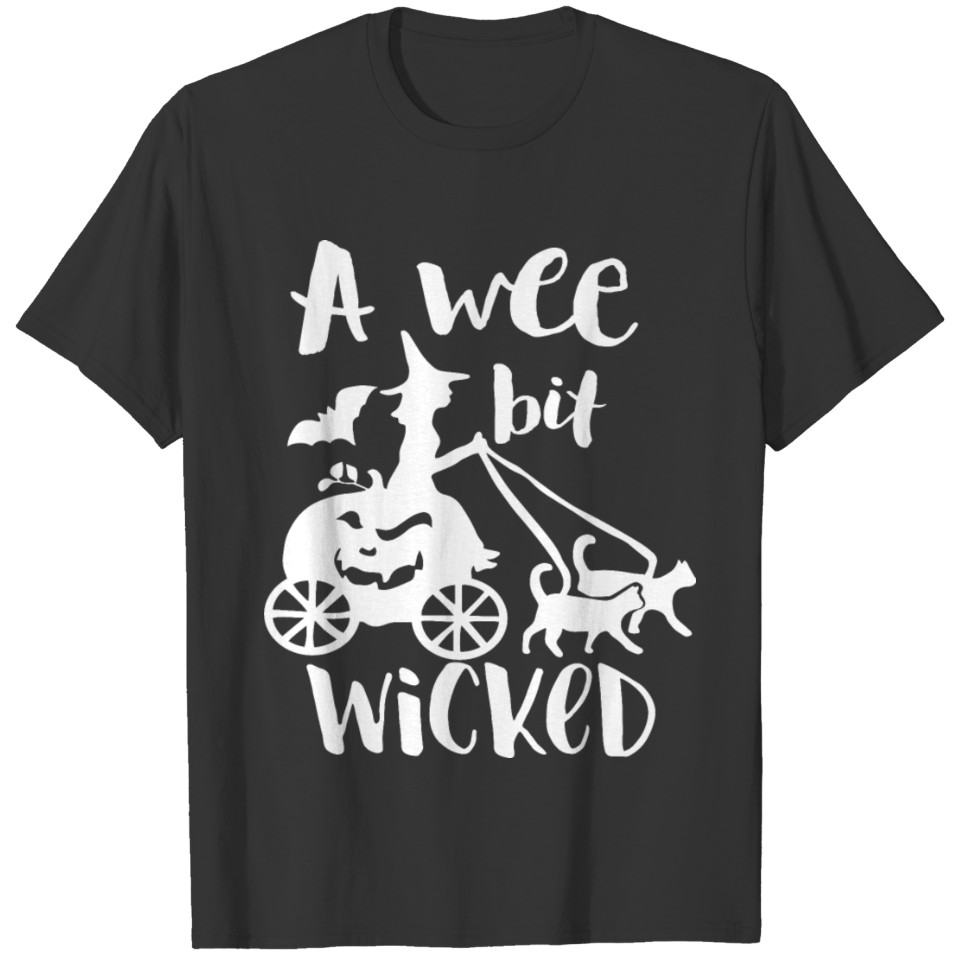 A Wee Bit Wicked T-shirt