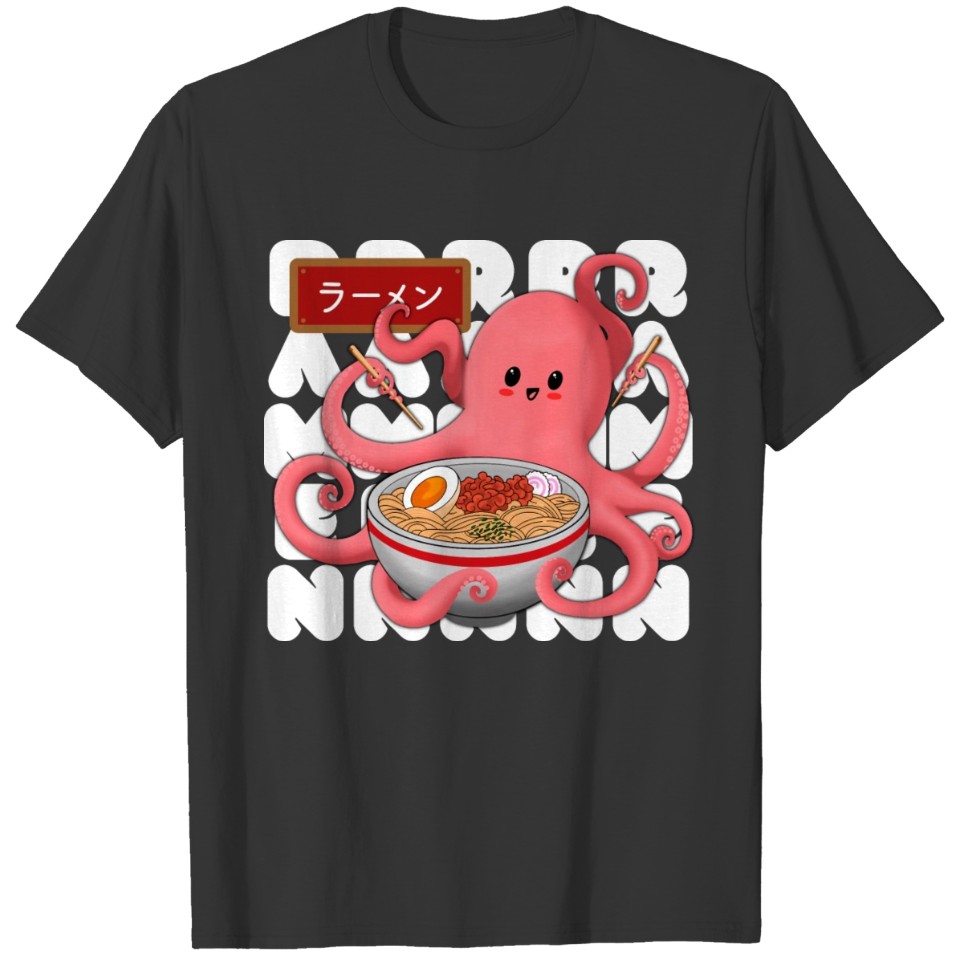 Love Ramen - cute kawaii octopus eating ramen T Shirts