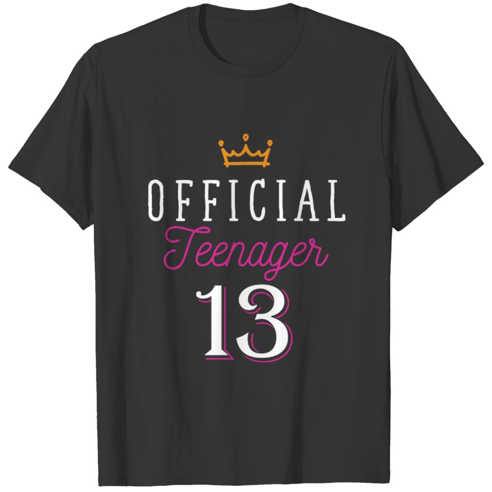 13th Birthday Princess Girl Official Teenager T-shirt