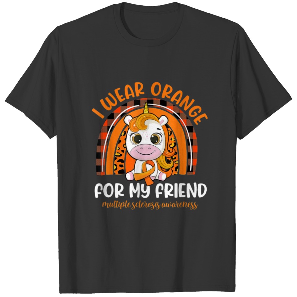 Wear Orange For My Friend MS Ribbon Unicorn Lovers T-shirt