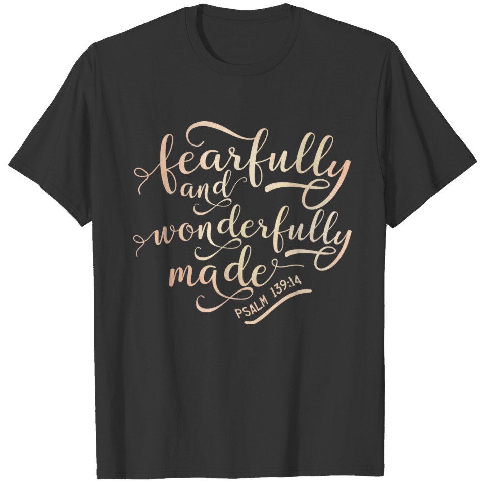 Fearfully And Wonderfully Christian Religious T-shirt