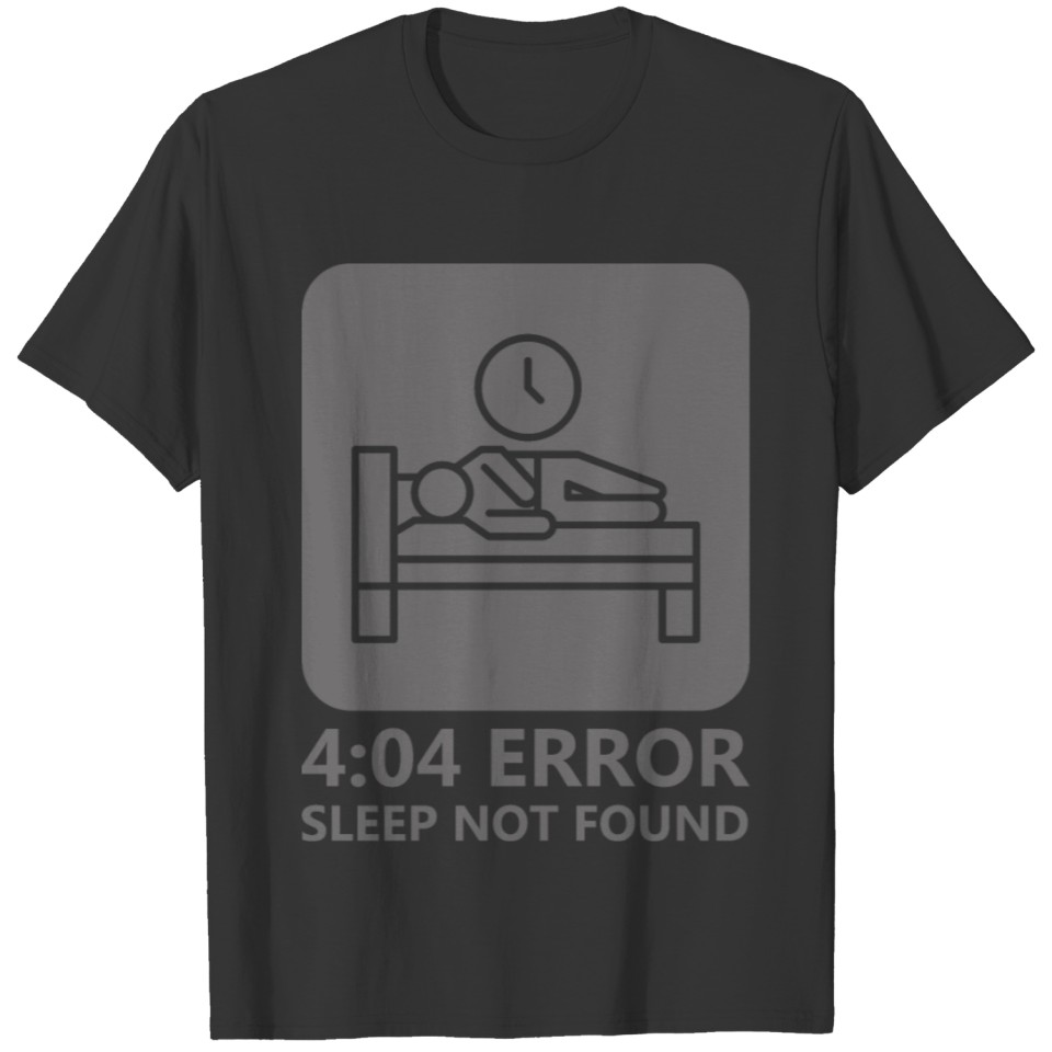 Sleep Not Found T-shirt