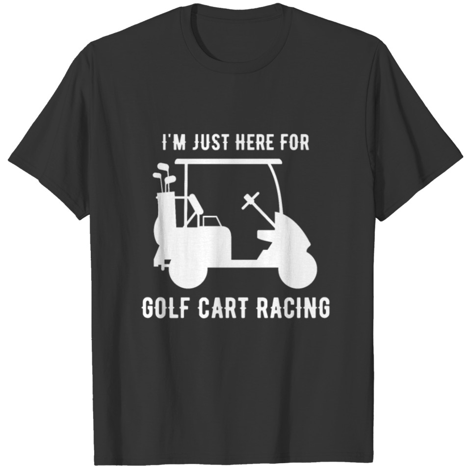 Golf Cart Racing and Slamming Beers for a Golfer T-shirt