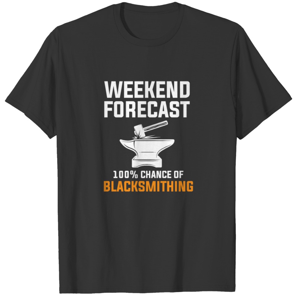blacksmith weekend forecast, blacksmith T-shirt